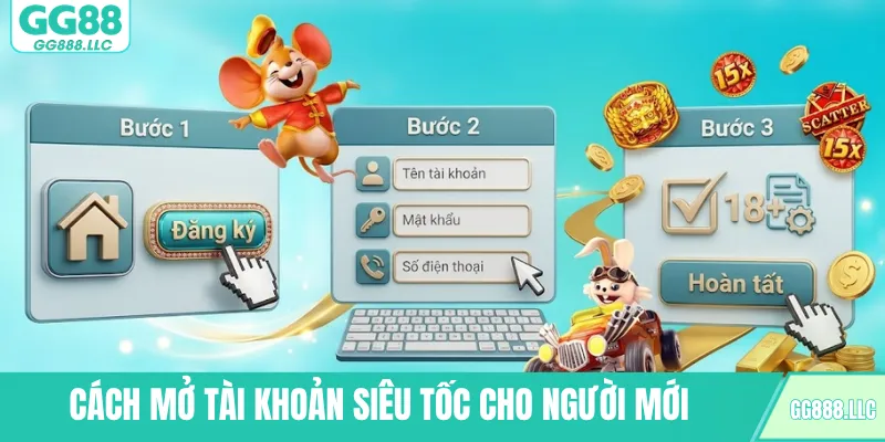 Cách mở tài khoản siêu tốc cho người mới