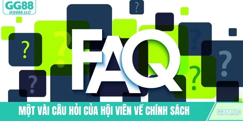 Một vài câu hỏi của hội viên về chính sách