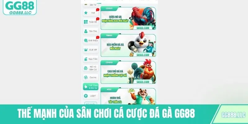 Thế mạnh của sân chơi cá cược đá gà GG88
