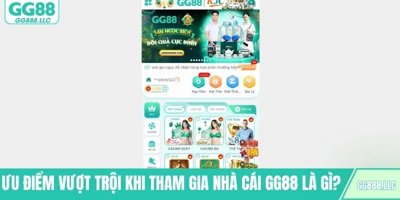 Ưu điểm vượt trội khi tham gia nhà cái GG88 là gì?